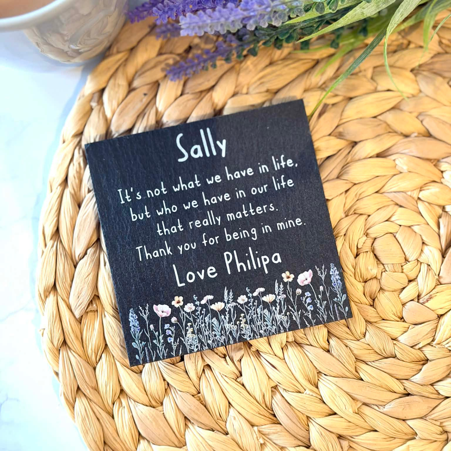 Personalised It’s not what we have in life slate coaster