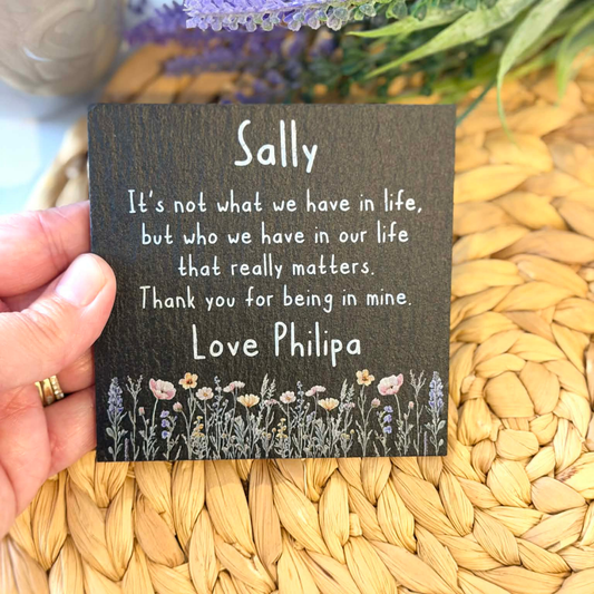 Personalised It’s not what we have in life slate coaster